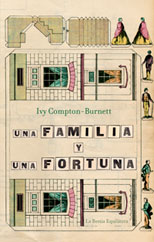 una_familia_y_una_fortuna_ivy_compton-burnett Compton-Burnett - Una familia y una fortuna